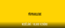 Nedělání / Hlavu vzhůru - Divadlo Drak